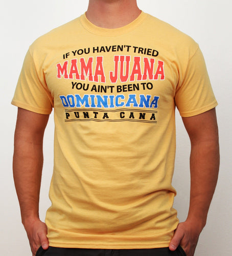 Hot Penguin, Ltd. If You Haven't tried Mamajuana t-shirt for men, Punta Cana collection - Hot Penguin, Ltd.