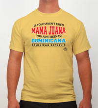 Hot Penguin, Ltd. If You Haven’t tried Mamajuana t-shirt for men, Dominican Republic collection - Hot Penguin, Ltd.